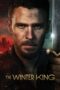 Nonton Film The Winter King (2023) Nonton Film The Winter King (2023)