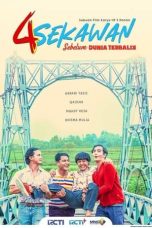 Nonton Film 4 Sekawan Sebelum Dunia Terbalik (2021)