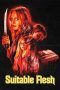 Nonton Film Suitable Flesh (2023)