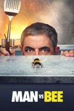 Nonton Film Man Vs Bee (2022)