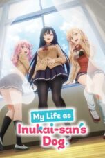 Nonton Film My Life as Inukai-san's Dog. (2023)