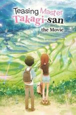 Karakai Jouzu no Takagi-san Movie (Teasing Master Takagi-san: The Movie) (2022) Karakai Jouzu no Takagi-san Movie (Teasing Master Takagi-san: The Movie) (2022)