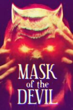 Nonton Film Mask of the Devil (2022)