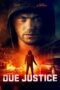 Nonton Film Due Justice (2023) Nonton Film Due Justice (2023)