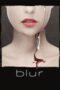 Nonton Film Blur (2022) Nonton Film Blur (2022)