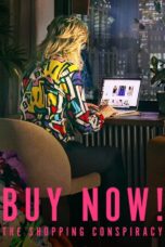 Nonton Film Buy Now! The Shopping Conspiracy (2024)