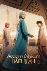 Assalamualaikum Baitullah (2025)