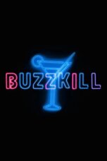 Buzzkill (2026) Buzzkill (2026)