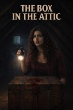 The Box in the Attic (2026) The Box in the Attic (2026)